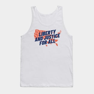 Liberty and Justice for all July 4th T shirt Tank Top